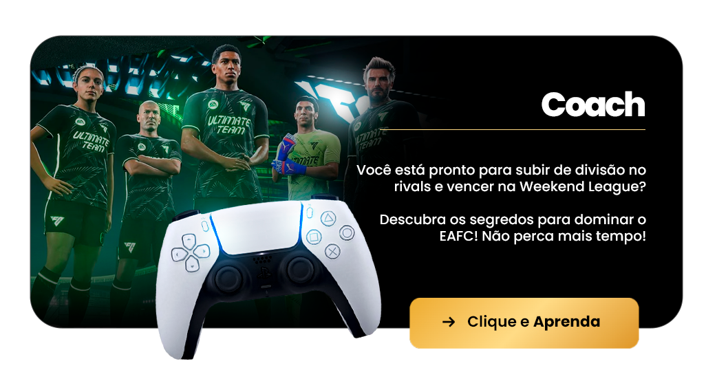Coach - Aulas para subir de divisão no Rivals e vencer na Weekend League. Clique e aprenda os segredos do EAFC.